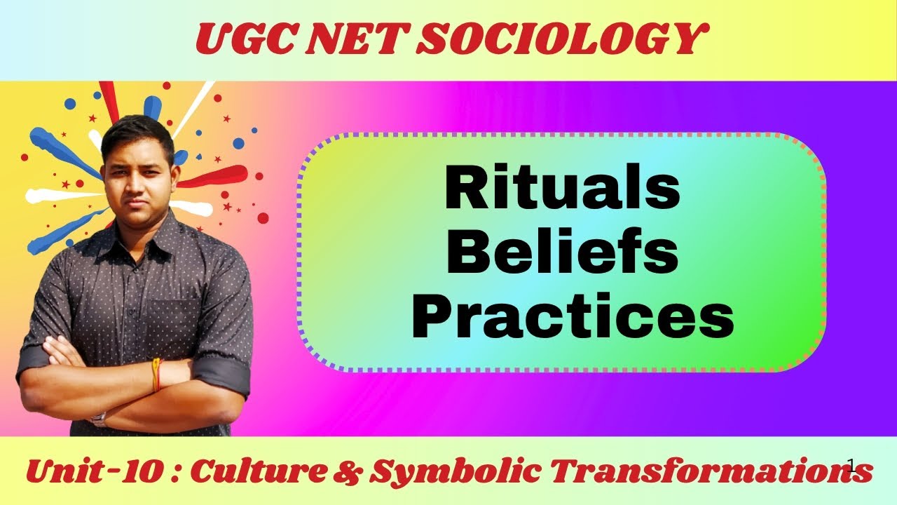 Rituals, Beliefs and Practices | UGC NET Sociology | Unit 10