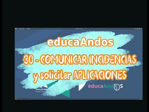 30 - Cómo COMUNICAR INCIDENCIAS en EducaAndOS 20.04 - Ordenadores educación Andalucía