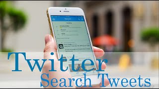 Twitter Search Tweets New Method 2021