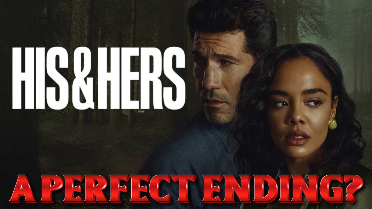 His & Hers Netflix Review | A Perfect Ending?!