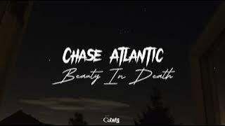 Beauty In Death [Lyrics] - Chase Atlantic