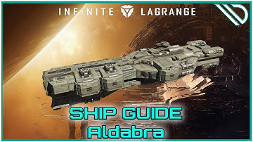 Infinite Lagrange | Ship Guide Aldabra