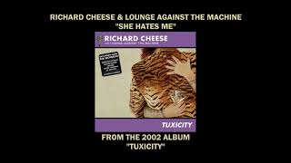 Watch Richard Cheese She Hates Me video