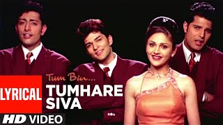 tumhare siva kuch na chahat karenge (full lyrics video)nsa dil se