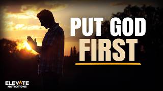 Put God First Worship God Christian Motivation