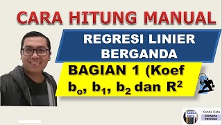How to Manually Calculate Multiple Linear Regression (Find bo, b1, b2, and R square)