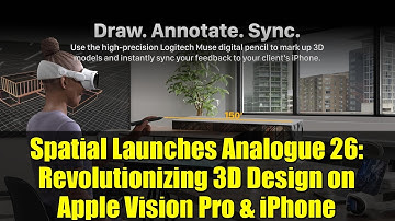 Spatial Launches Analogue 26: Revolutionizing 3D Design on Apple Vision Pro & iPhone
