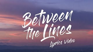 Between the Lines – Emotional Pop Song (Lyrics)