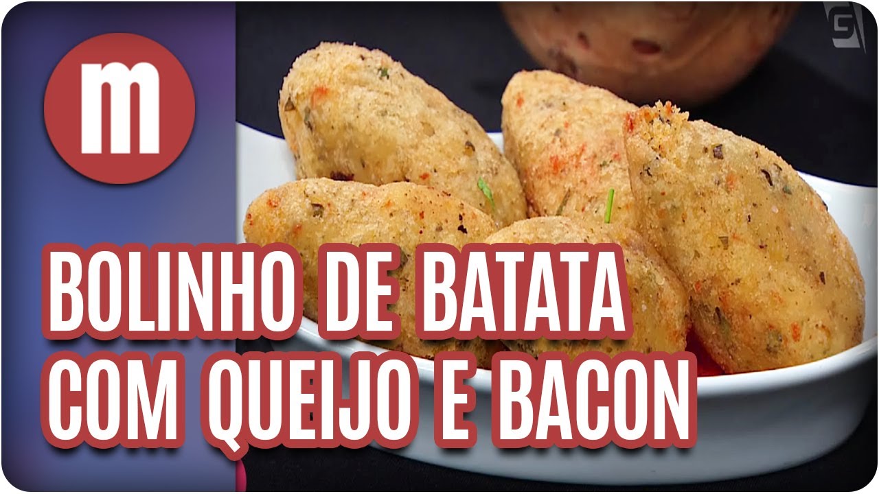 Bolinho de batata com queijo e bacon - Mulheres (05/06/17)