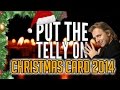 The put the telly on christmas card 2014  to those we lost