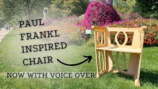Paul Frankl Inspired Chair - With Narration