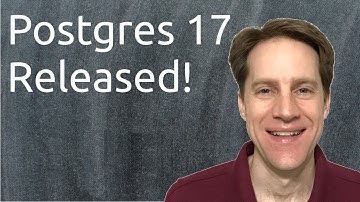 Postgres 17 Released! | Scaling Postgres 335