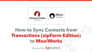 How to Connect Transactions (zipForm Edition) and MoxiWorks — Get Contacts in MoxiWorks instantly