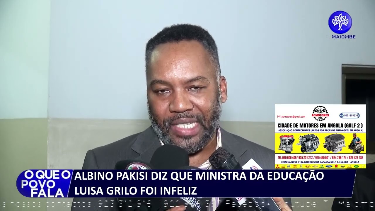 ALBINO PAKISSI  REPROVA ATITUDE DA MINISTRA DE EDUCAÇÃO  LUÍSA GRILO