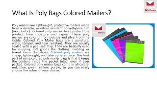 Poly Bags Colored Mailers of high quality best price at ValueMailers