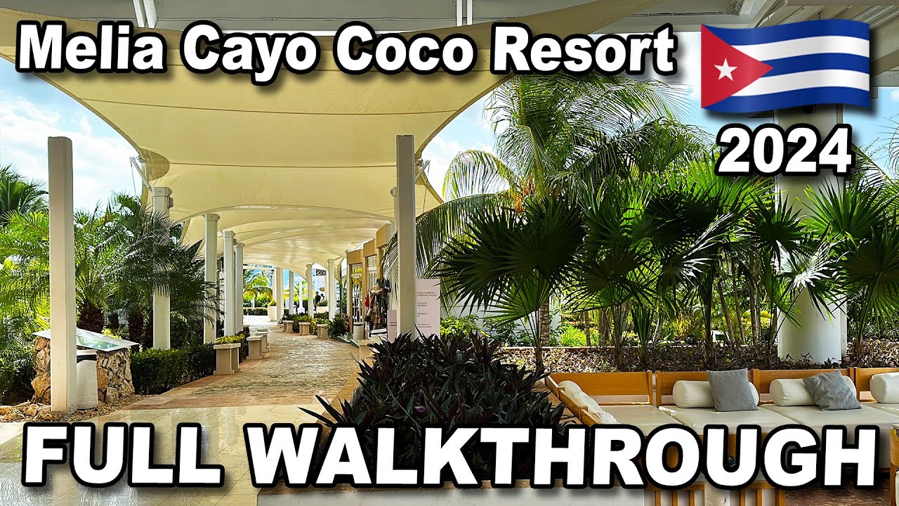 Meliá Cayo Coco Resort in Cuba • FULL WALKTHROUGH 2023-24 Update • 4K