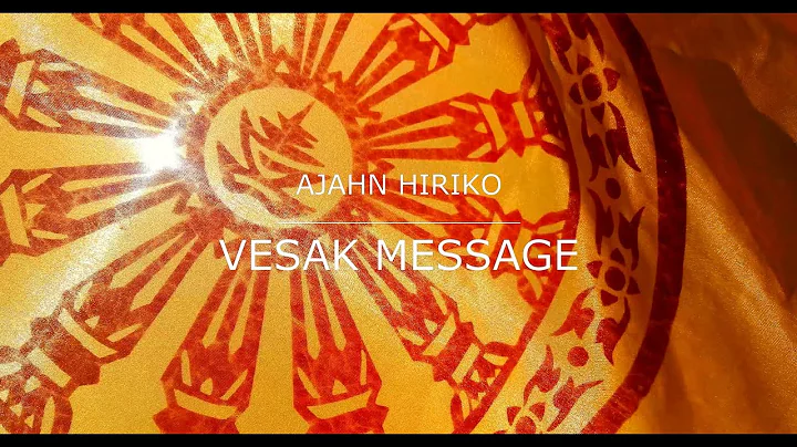 Ajahn Hiriko - Vesak Message 2020 [ENGLISH]
