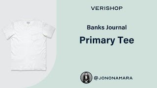Banks Journal Primary Tee Review