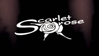 SCARLET ROSE - Dáme si spolu loka?