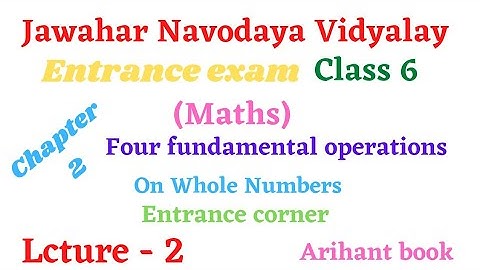Class 6 Navoday entrance exam-23 #Chapter_2 four fundamental operations on whole numbers #lecture_2