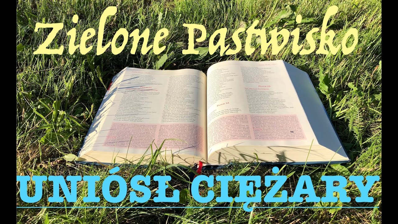 Zielone Pastwisko 18.01.2026 „UNIÓSŁ CIĘŻARY” - [# 2400] - J 1, 29-34