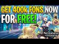 Get 400k Fons for FREE now!! #nte #ntecreator #nevernesstoeverness