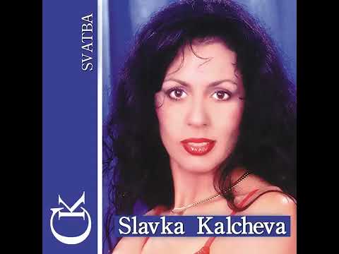 Славка Калчева Тръгнал е Марко Китка