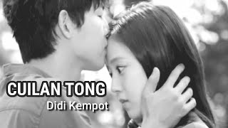 Cuilan Tong / Didi Kempot