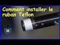 Utilisation du ruban de teflon