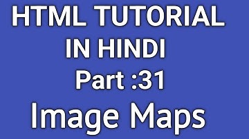 HTML Tutorial in Hindi || How to Add Multiple Links to One Image with Image Maps in HTML || Part-31