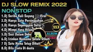 DJ SERIBU KALI SAYANG~SALEEM || DJ SLOW REMIX TERBAIK NONSTOP ~LAGU JIWANG MALAYSIA VIRAL 2022