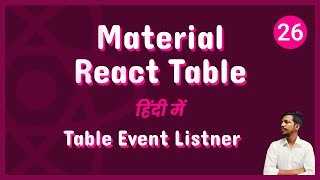 Material React Table V2 - Table Event Listener [26]