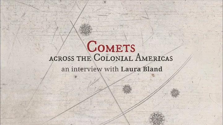 Comets across the Colonial Americas, an interview ...
