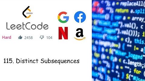 LeetCode 115. Distinct Subsequences (Hard) | Dynamic Programming | C++