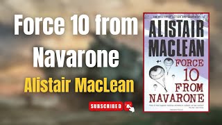 Force 10 from Navarone 💥 - By Alistair MacLean | Full Audiobook 🎧