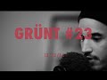 Grünt #23 Feat. Myth Syzer, Bon Gamin, Prince Waly, Jeune LC