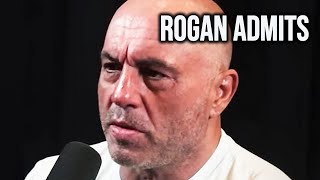 Joe Rogan FINALLY Admits He Was Wrong