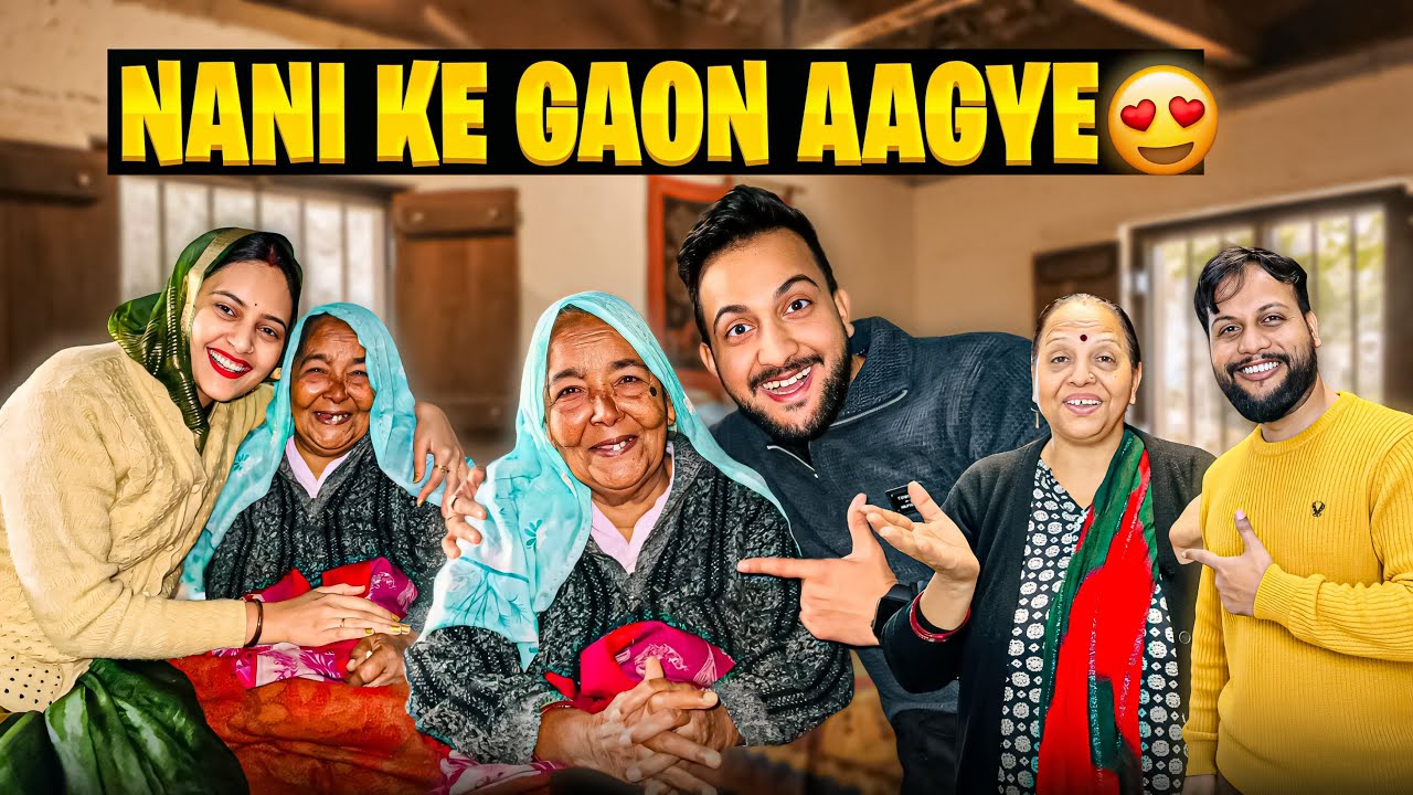 Nani Ke Gaon Aagye😍 Sab Khush Hogye❤️ | Vinay Thakur Vlogs