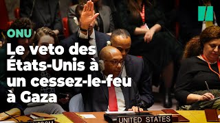 Les États-Unis mettent leur veto à un cessez-le-feu dans la bande de Gaza