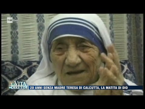 20 anni senza Madre Teresa di Calcutta, la "matita di Dio" - La Vita in Diretta 05/09/2017