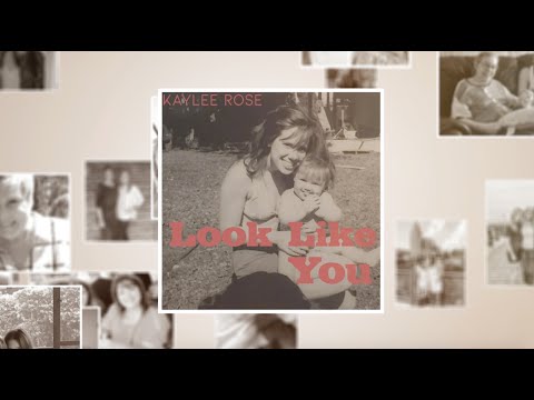 Kaylee Rose - Look Like You (Official Lyric Video)