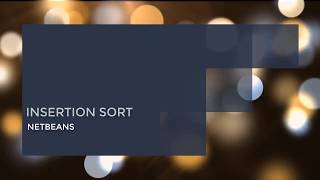 TUTORIAL INSERTION SORT NETBEANS