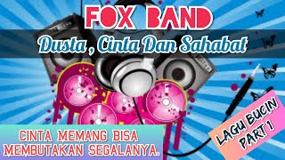 Fox Band  Dustacinta Dan Sahabat  Background Selebgram Tante Lala  Bikin Baper 