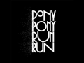 Pony pony run run  1997  she said its alright 