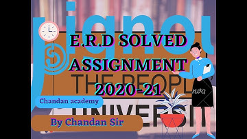 E.R.D SOLVED ASSIGNMENT FOR BA PART 1 By Chandan Academy..