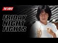 FRIDAY NIGHT FIGHTS | Dragon Fist | Classic Jackie Chan Movies | Nora Miao & James Tien