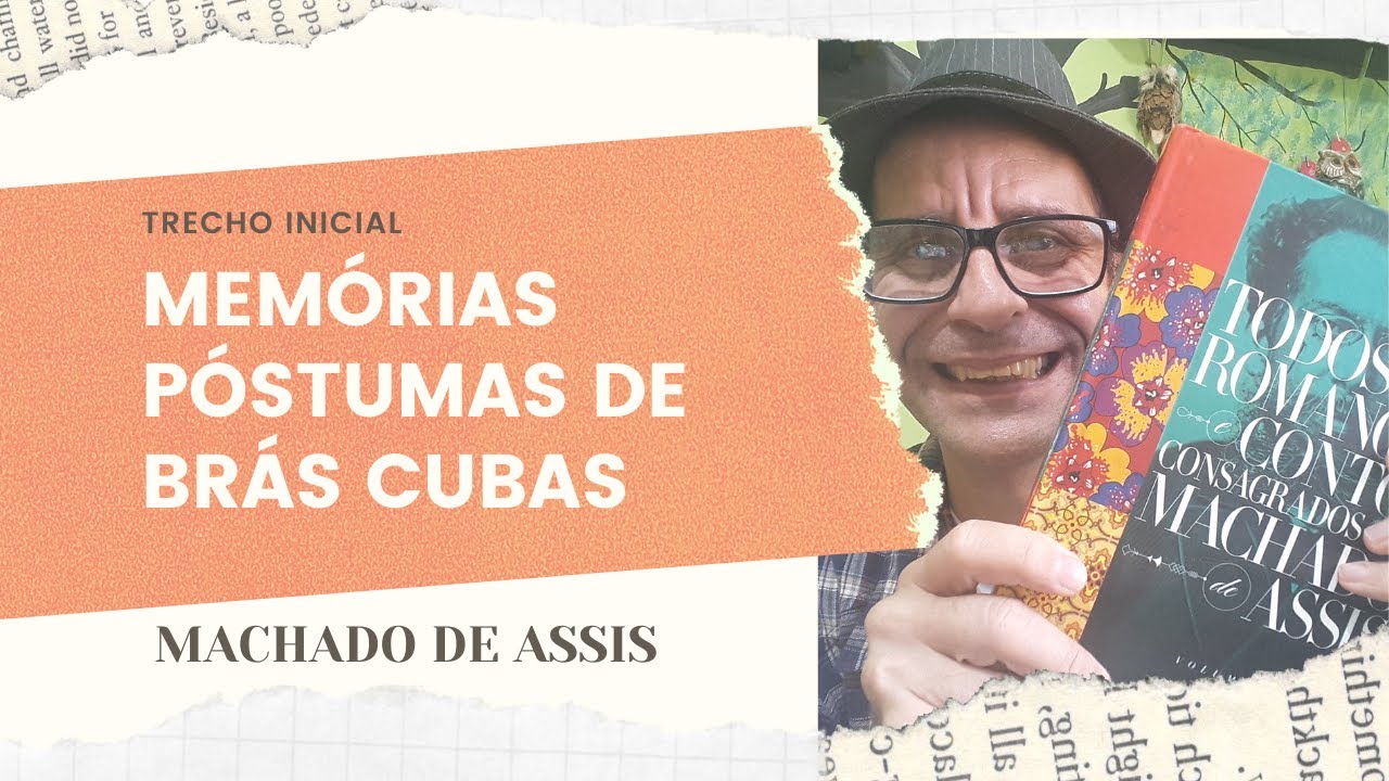 Memórias Póstumas de Brás Cubas, de Machado de Assis trecho inicial