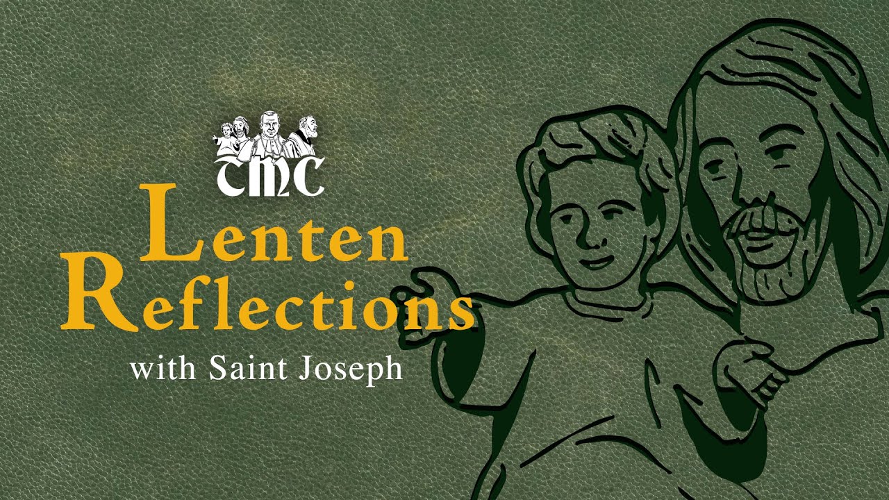 Day 22: Lent Reflections with St. Joseph