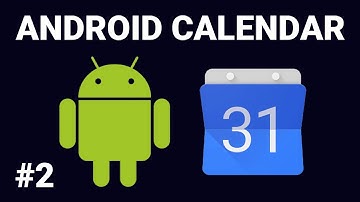 Android Calendar App - Setting Up User Input