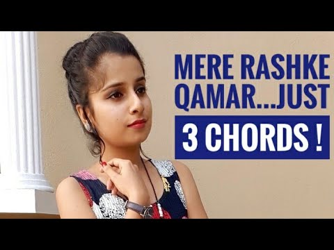 mere-rashke-qamar-tu-ne-peheli-nazar---by-riya-d'souza-|-full-song-with-just-3-chords